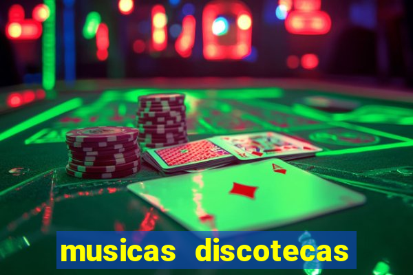 musicas discotecas anos 90